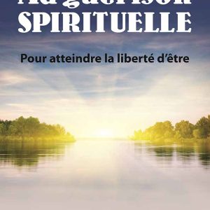 Ma guérison spirituelle